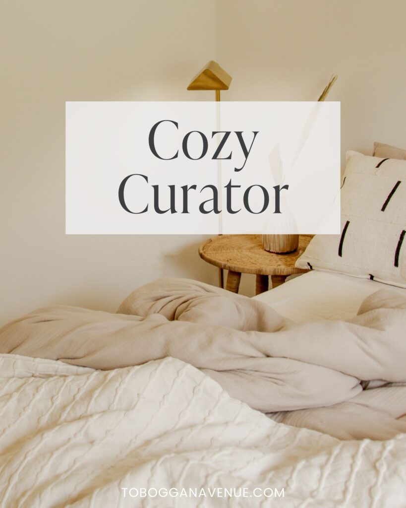 Cozy Curator Creative Style Personalities  