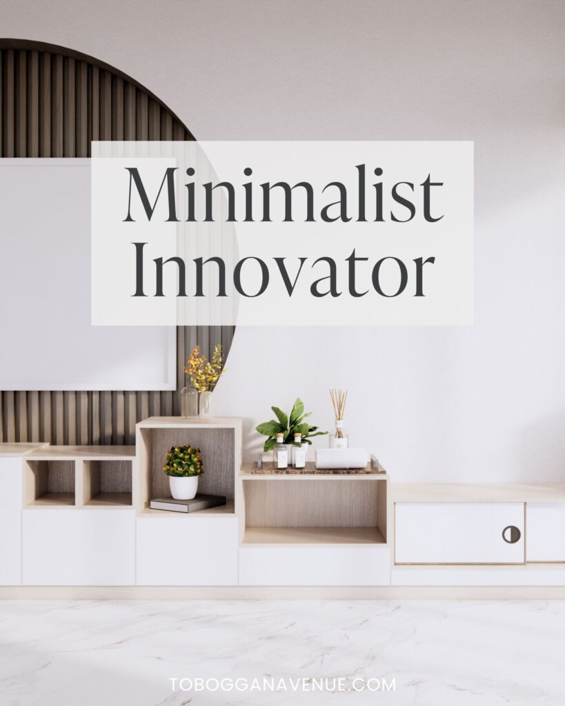 Minimalist Innovator Creative Style Personalities
